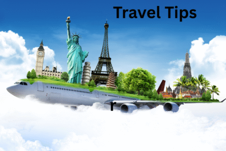 Useful International Travel Tips for First-Time Travelers
